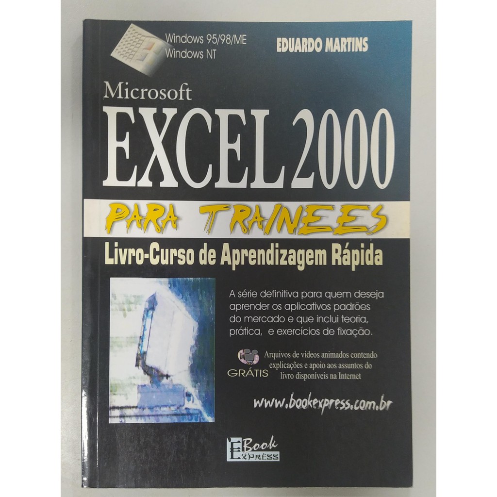 Microsoft Excel 2000 para trainee de Eduardo Martins