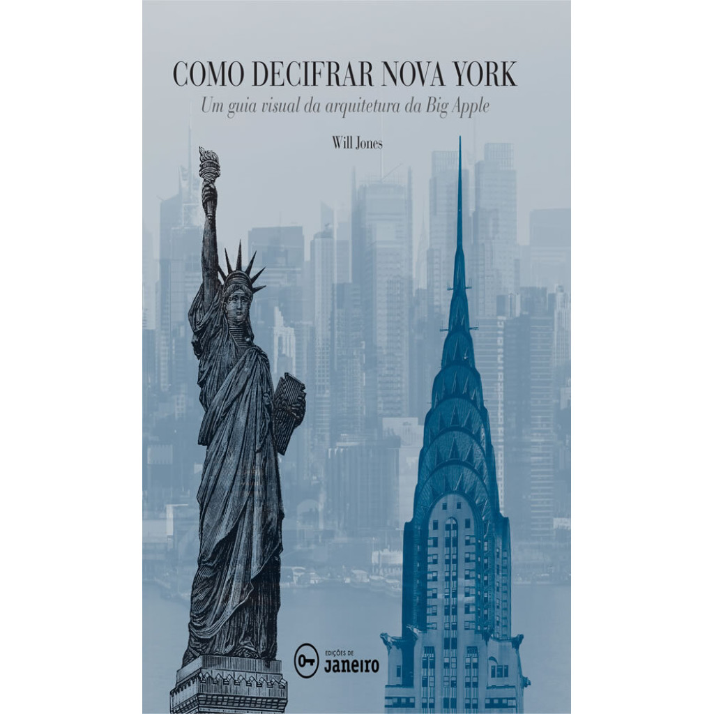 Como decifrar nova york um guia visual da Arquitetura da Big apple