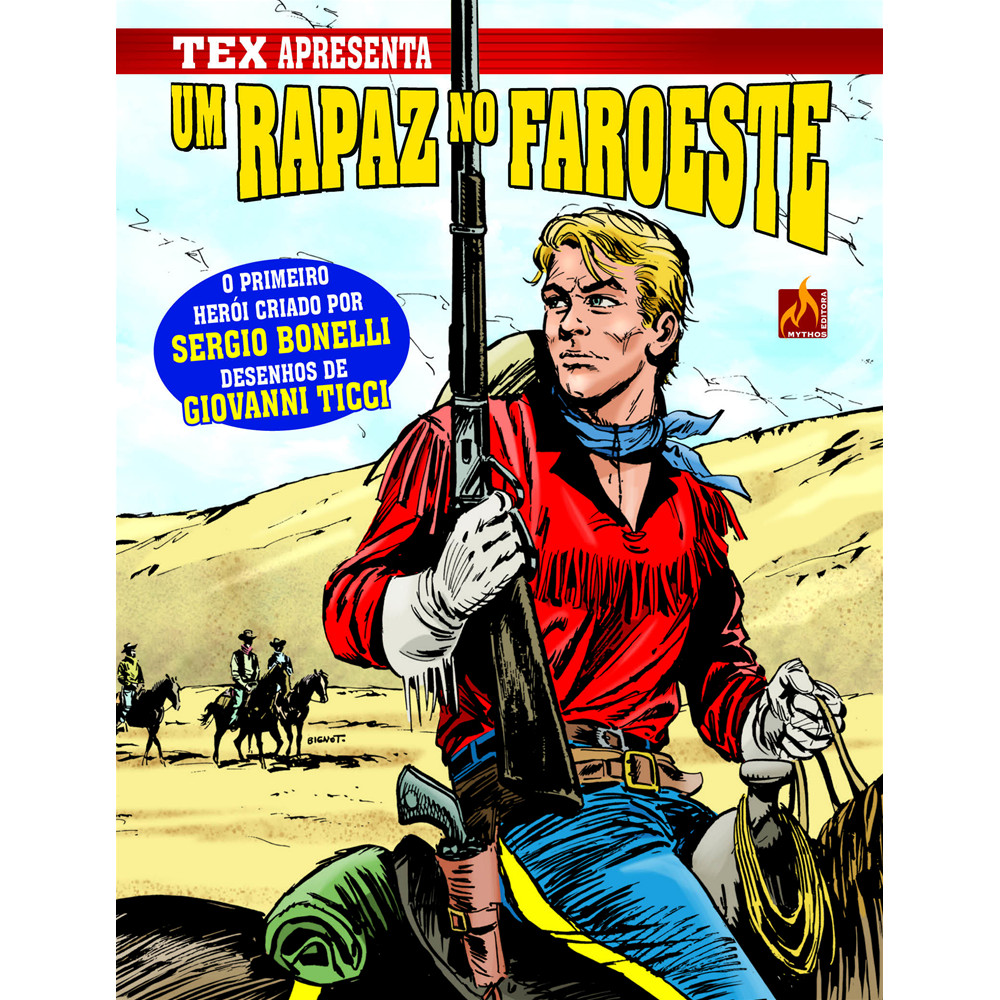 Comics - Tex apresenta: um rapaz no faroeste vol. 1 - formato italiano - por Gian Luigi Bonelli - Mythos Editora