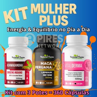 KIT 3 POTES – MULHER PLUS – CUIDADO E VITALIDADE COM MAÇA PERUANA + VITAL DERME + ASHWAGANDHA = 360 CÁPSULAS 500Mg em Oferta na Shopee