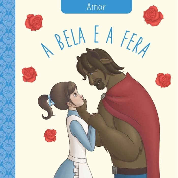 A Bela e a Fera | Clássicos das Virtudes | Amor