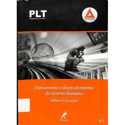 Treinamento e Desenvolvimento de Recursos Humanos - PLT/ANHANGUERA autor Chiavenato, Idalberto