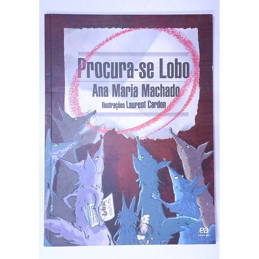 Livro: Procura-se Lobo - Ana Maria Machado (Usado)