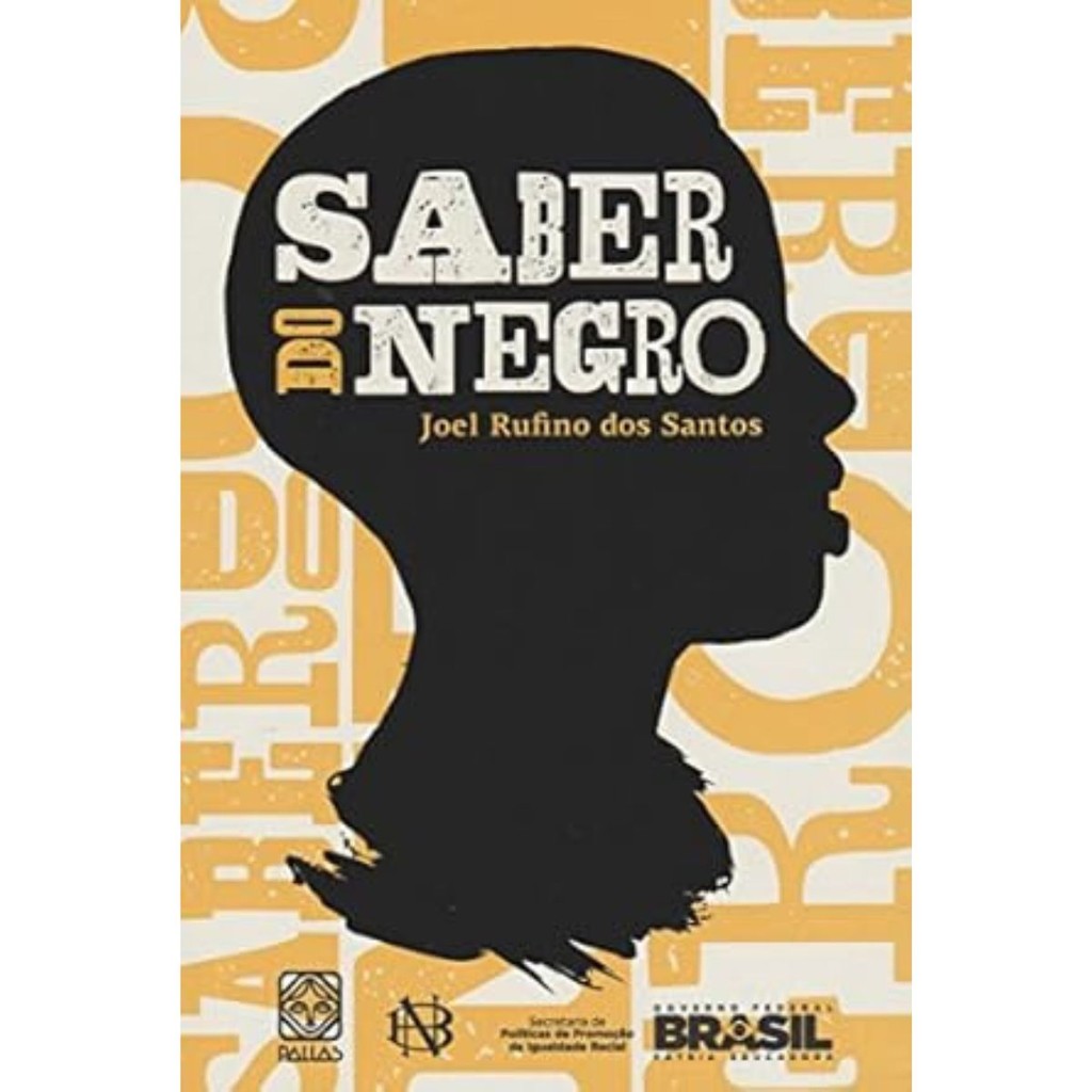 Saber do Negro autor Joel Rufino dos Santos