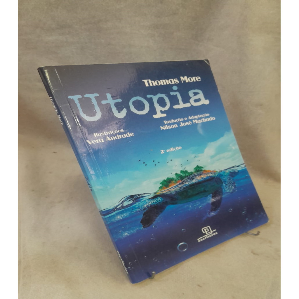 Utopia - Adaptaçao Nilson Jose Machado autor Thomas More