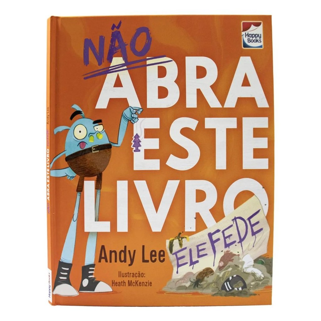 Livro Não Abra Este Livro: Ele Fede - Editora Happy Books em Oferta na Shopee