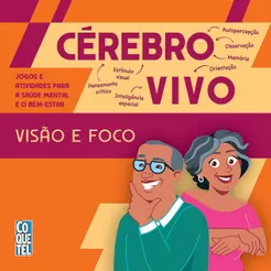 Jogos e atividades para a Saúde Mental e o bem-estar Cérebro Vivo | Visão e Foco