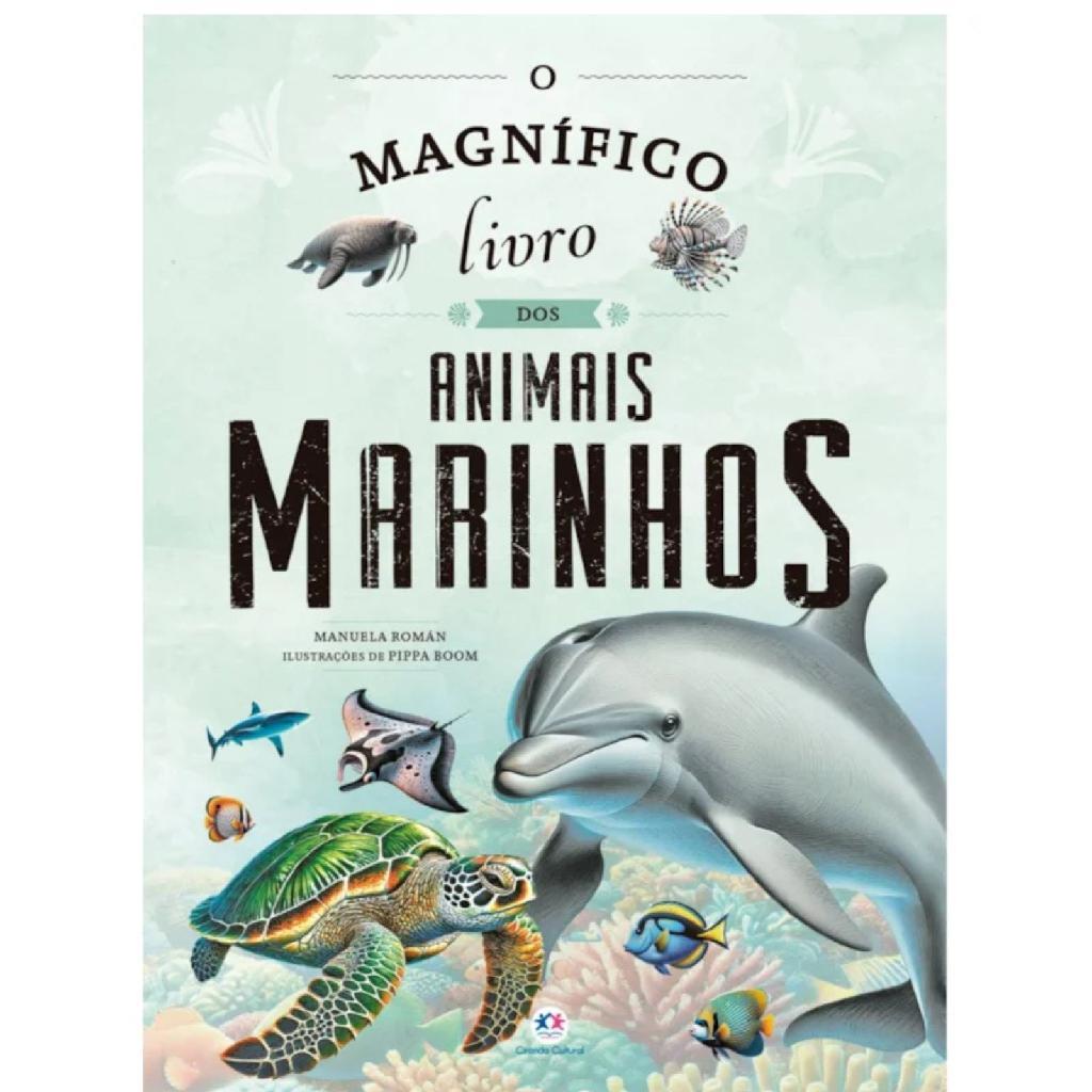 O Magnifico Livro Dos Animais Marinhos Editora Ciranda