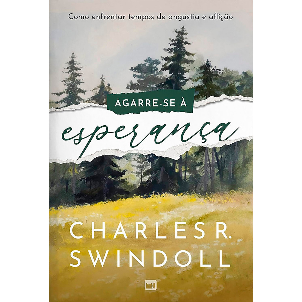Agarre-se à Esperança | Charles R. Swindoll