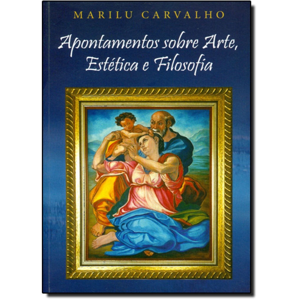 Apontamentos sobre arte, estética e filosofia