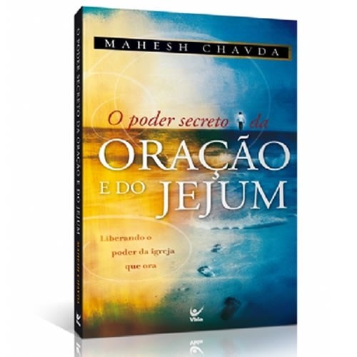 O Poder Secreto da Oração e do Jejum | Mahesh Chavda em Oferta na Shopee