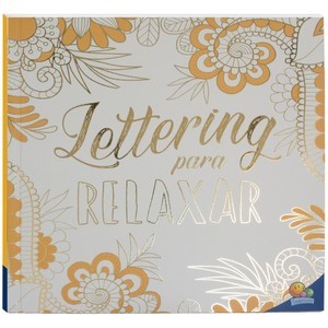 Livro de Colorir antiestresse: Lettering para relaxar - Livros Sorocaba