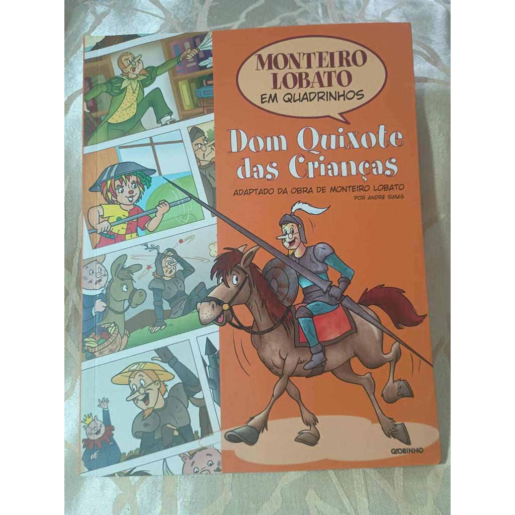 Dom Quixote das Crianças (Monteiro Lobato em Quadrinhos) autor André Simas