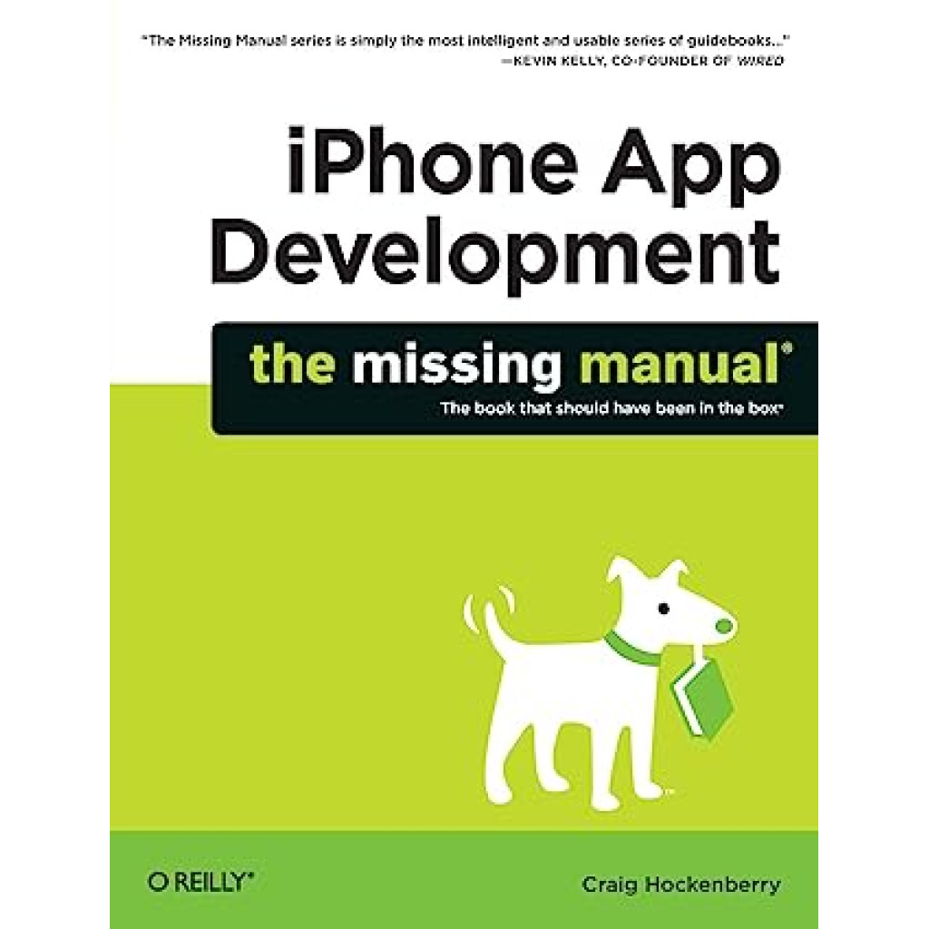 Iphone App Development -  The Missing Manual