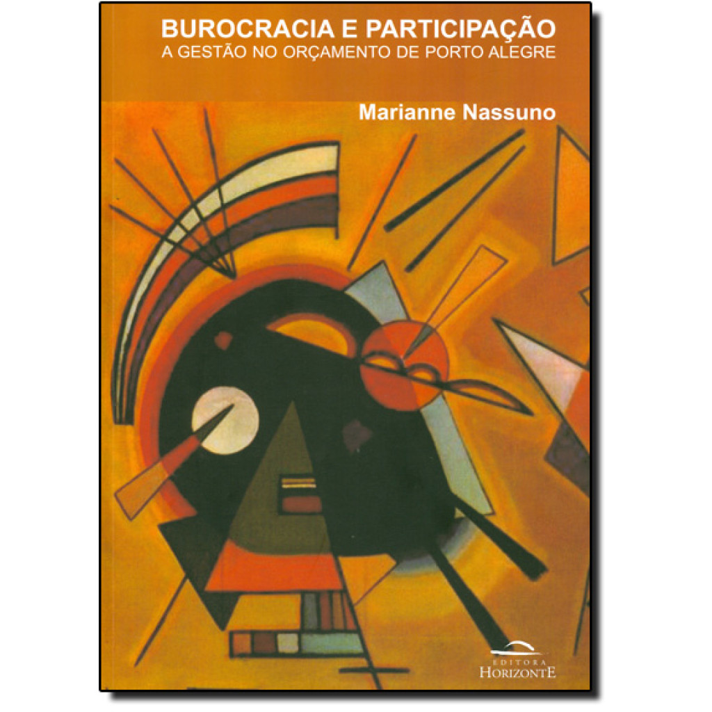 Burocracia e Participação: A Gestão no Orçamento Participativo de Porto Alegre