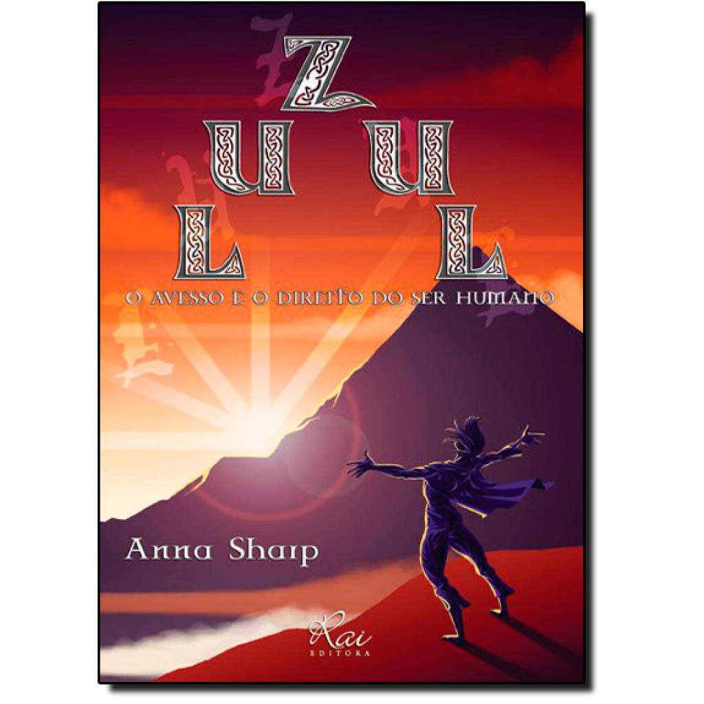 Zul: O Avesso e o Direito do Ser Humano