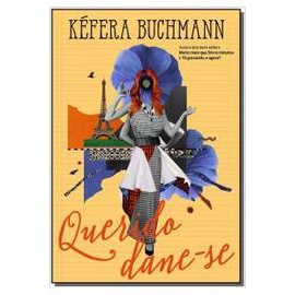 Querido Dane-se de Kéfera Buchmann 7582297
