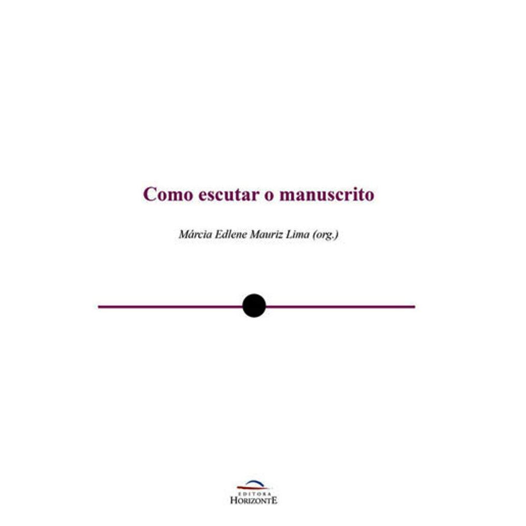 Como Escutar o Manuscrito