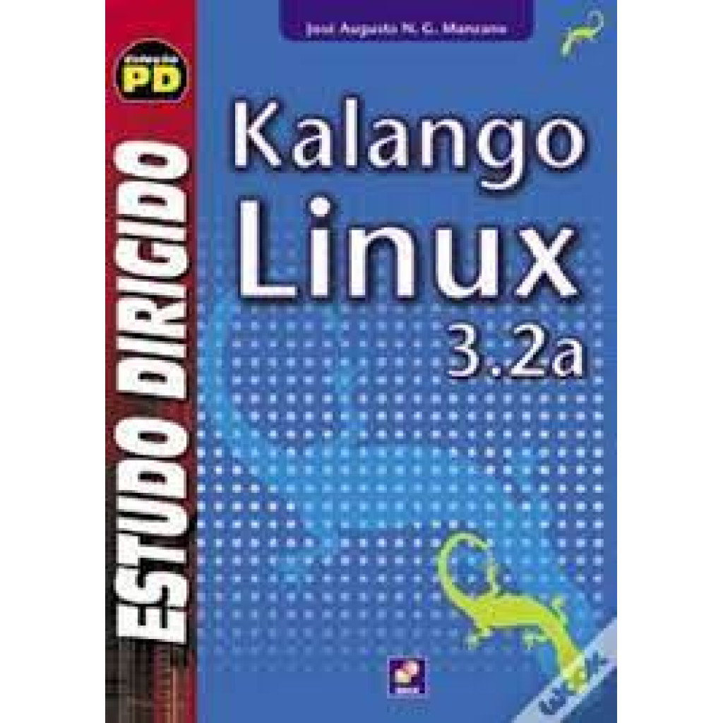 ESTUDO DIRIGIDO DE KALANGO LINUX 3.2A