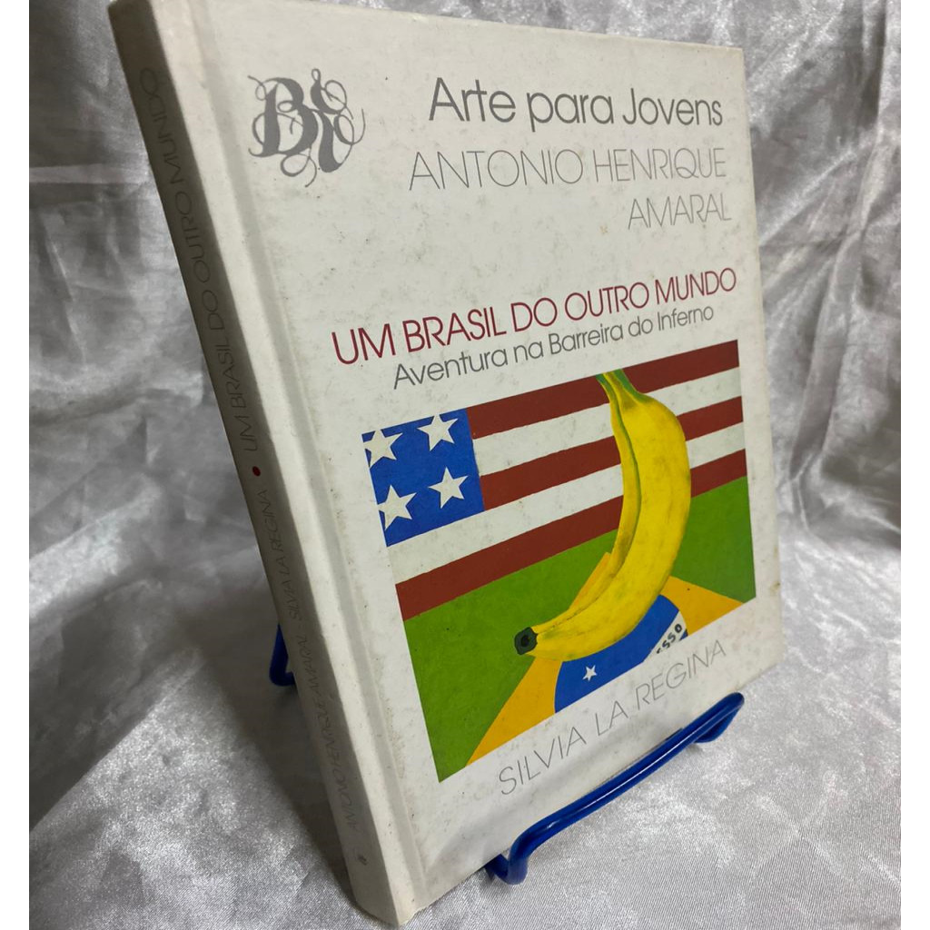 Arte Para Jovens  Um Brasil Do Outro Mundo  Aventura Na Barreira Do Inferno autor Antonio Henrique Amaral e outro b12b1