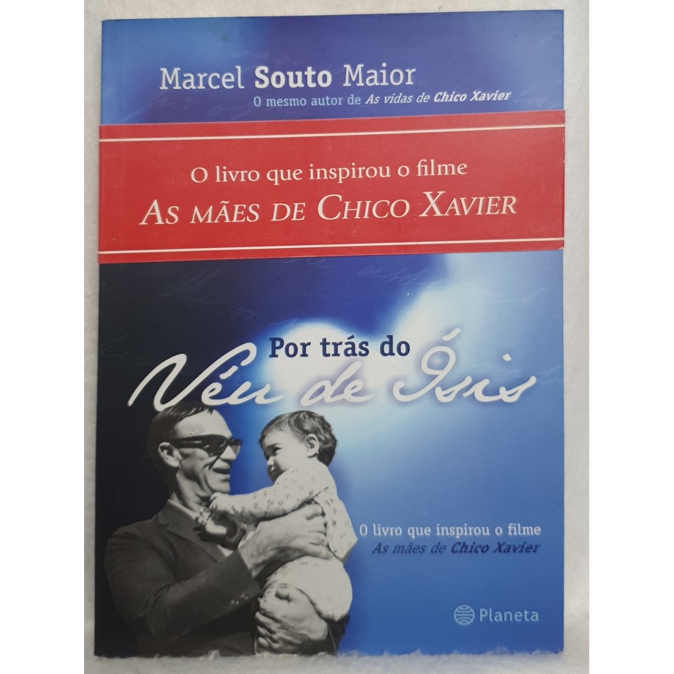 Livro Por Trás do Véu de Ísis - Marcel Souto Maior - Editora Planeta