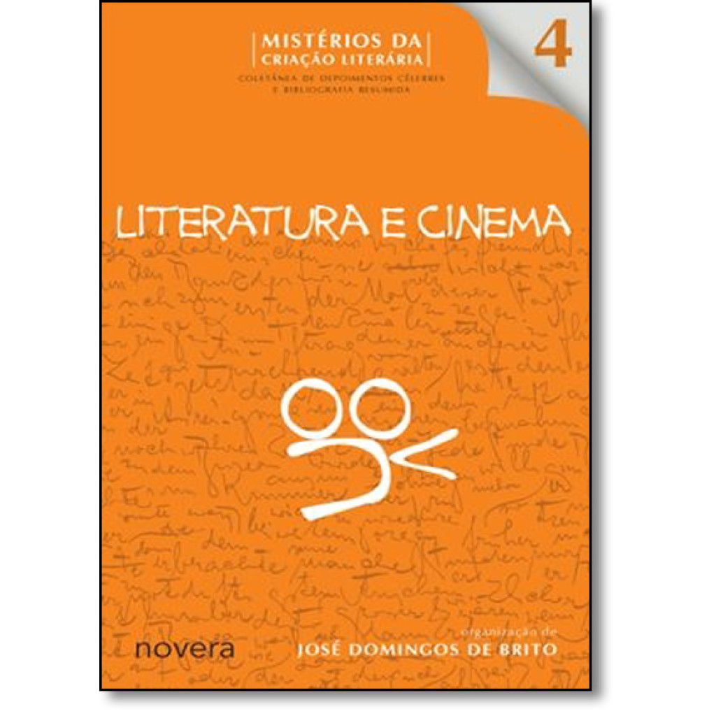 Literatura e Cinema - Vol.4 - Coleção Mistérios da Criação Literária