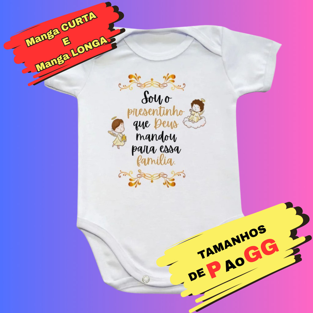 Body bebê frases bíblicas: Sou o Presentinho que Deus mandou para essa Família
