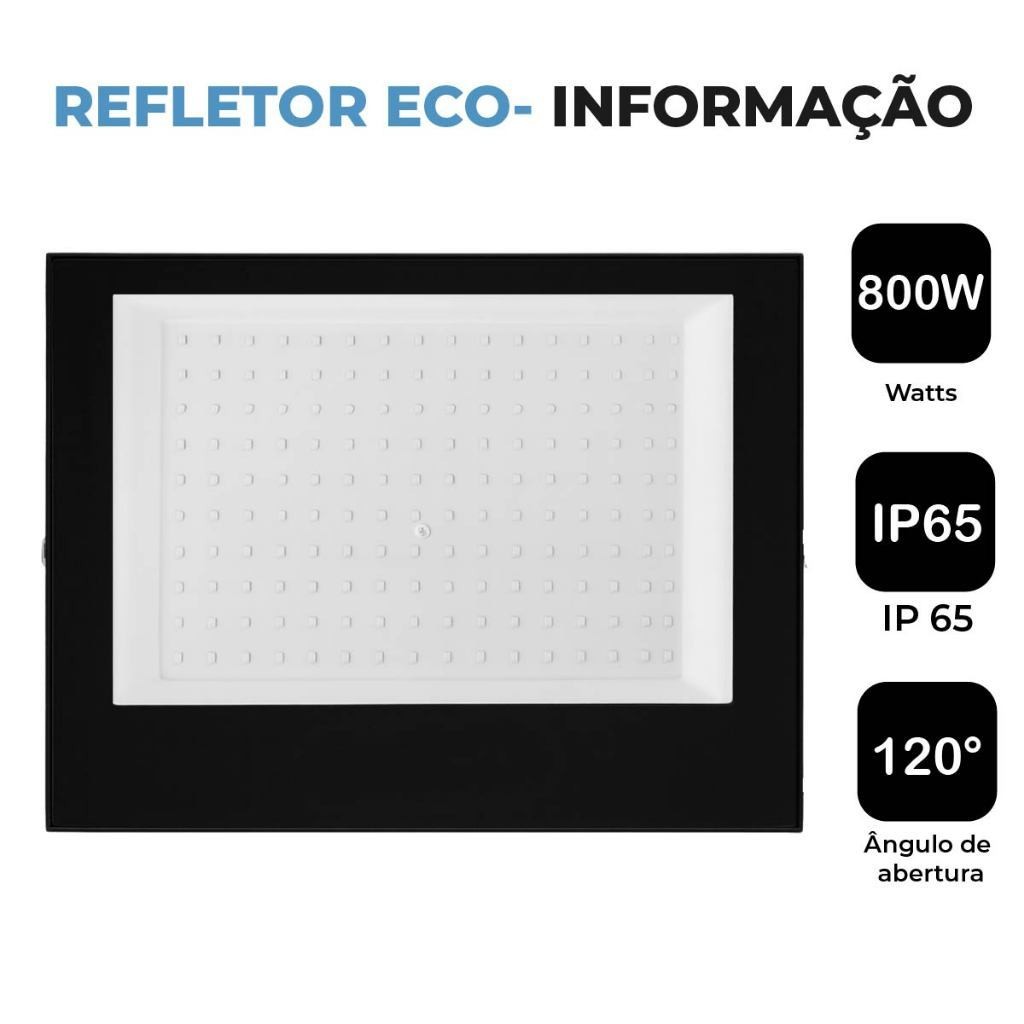 kit1/2/3/4 Refletor holofote led eco pro 800w Branco Frio 6500k (Luz Branca Fria) | ip65 110v-220v bivolt