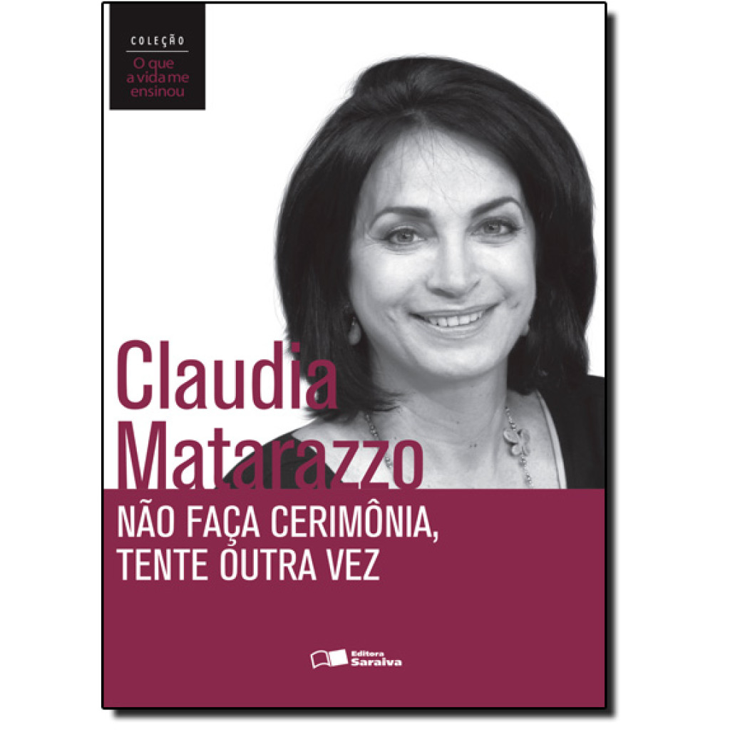 Não faça cerimônia, tente outra vez