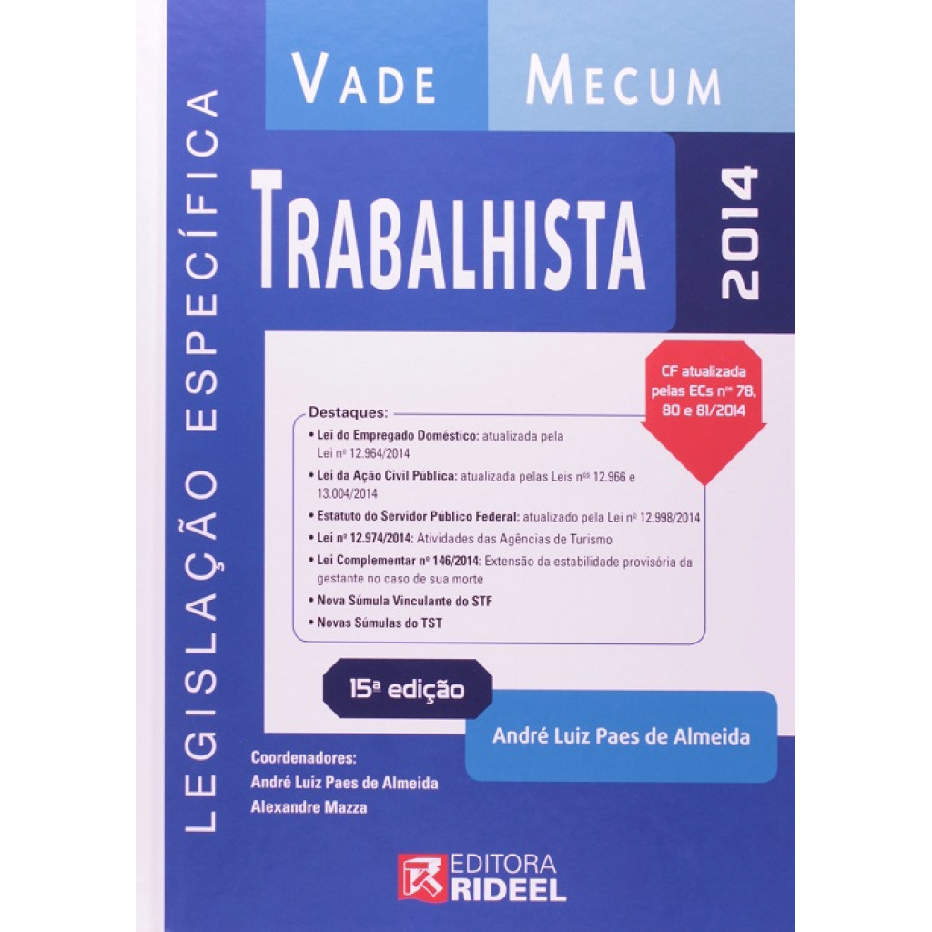 Vade Mecum Trabalhista - Série Legislação Específica