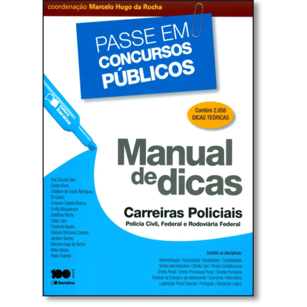 Manual de dicas: Carreiras policiais: polícia civil, federal e rodoviária federal - 1ª edição de 2014