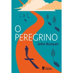 O Peregrino | John Bunyan