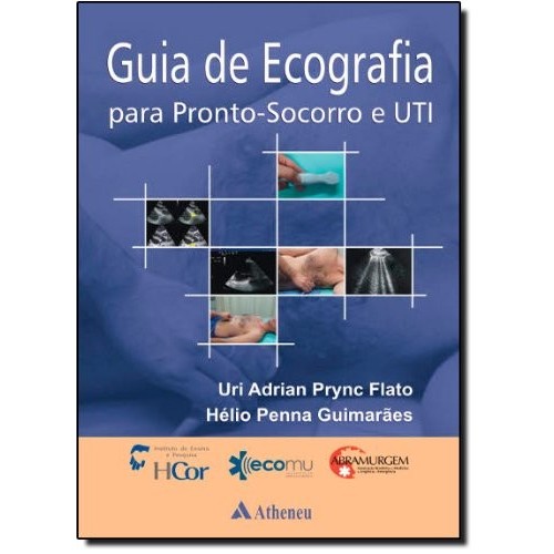 Guia de Ecografia para Pronto-socorro e Uti