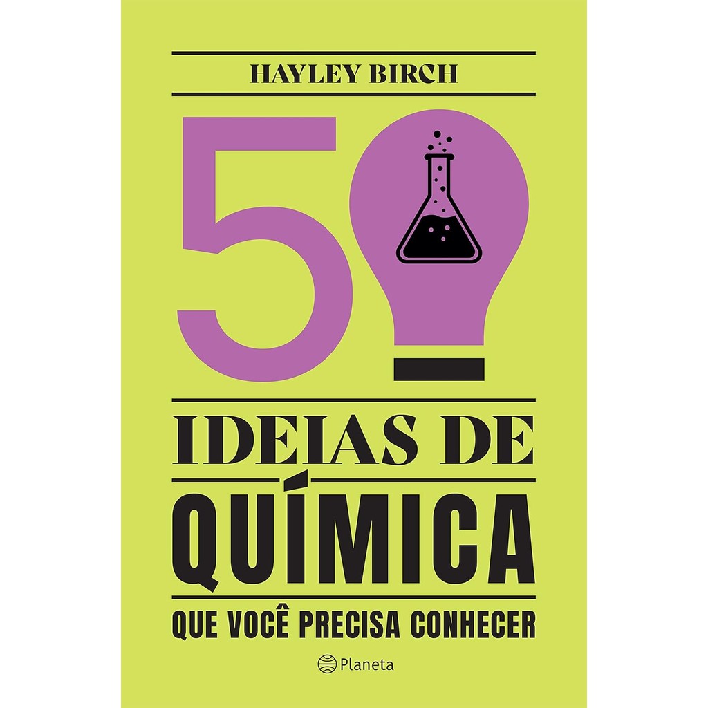 Livro 50 ideias de química que você precisa conhecer: Conceitos importantes de química de forma fácil e rápida
