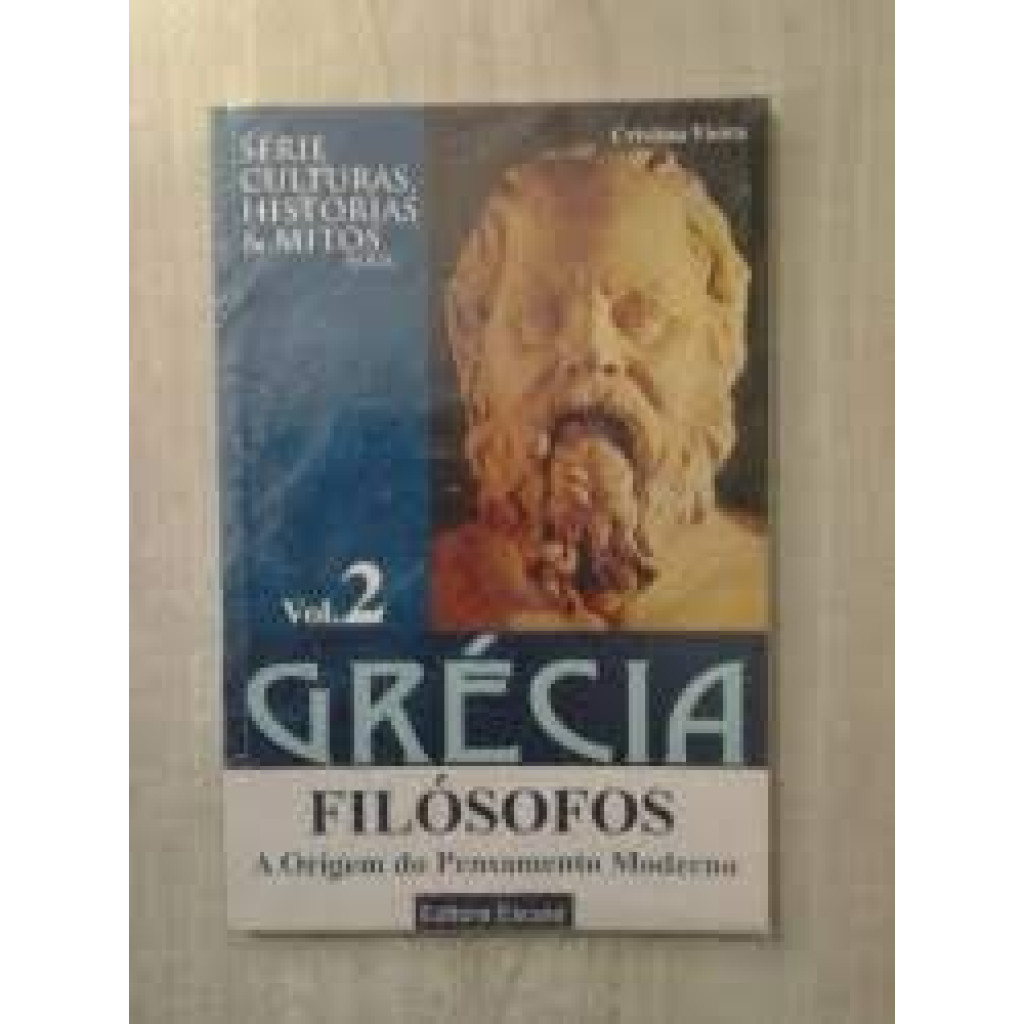 grécia: filósofos - a origem do pensamento moderno - vol. 2