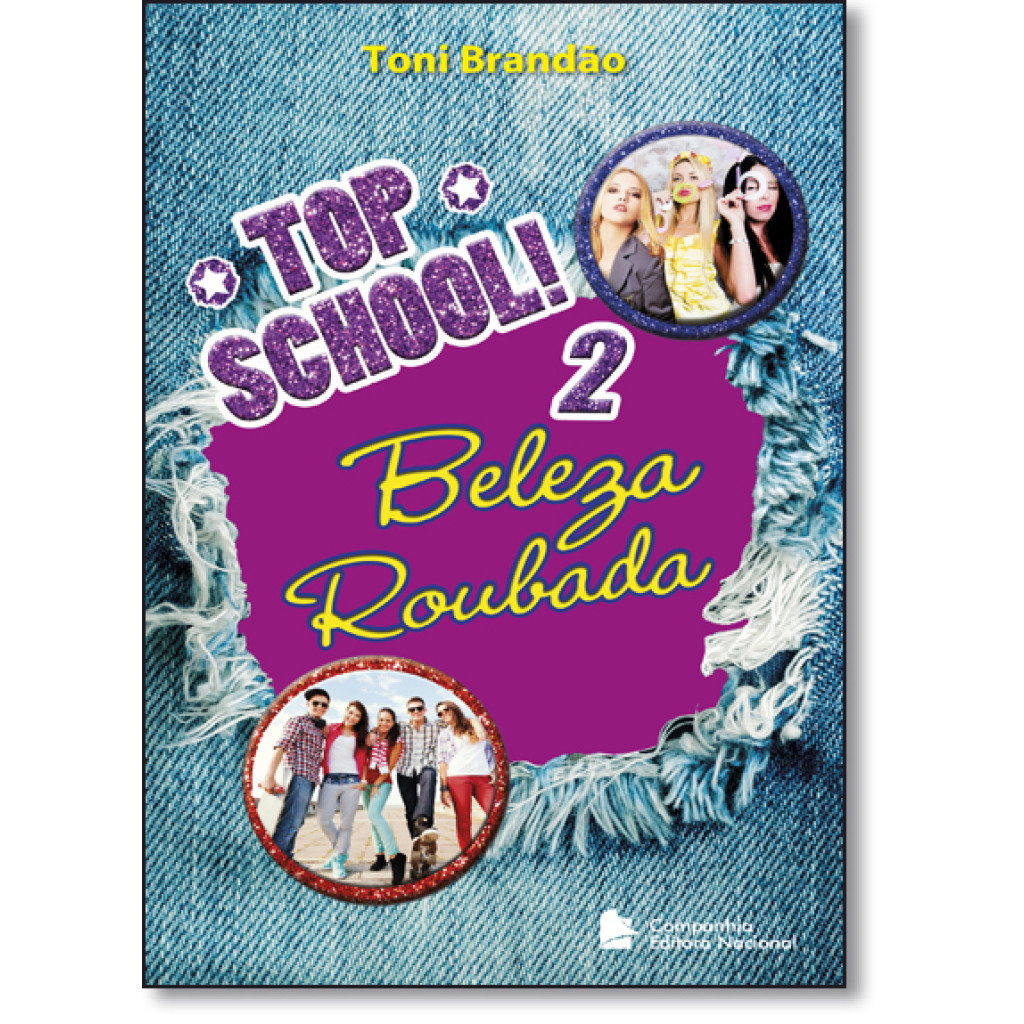 Top School!: Beleza Roubada - Vol.2