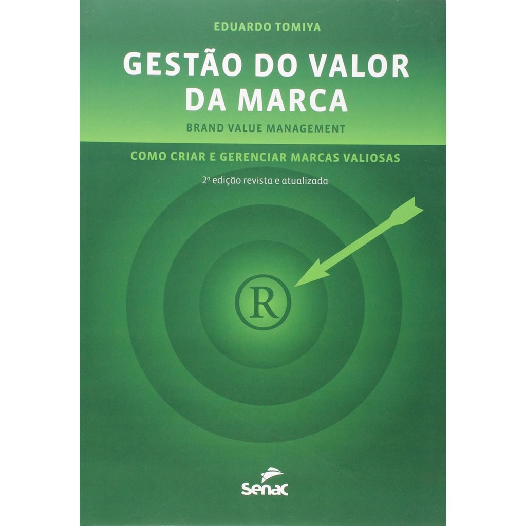 Gestão do Valor da Marca. Como Criar e Gerenciar Marcas 2ª EDIÇÃO - USADO