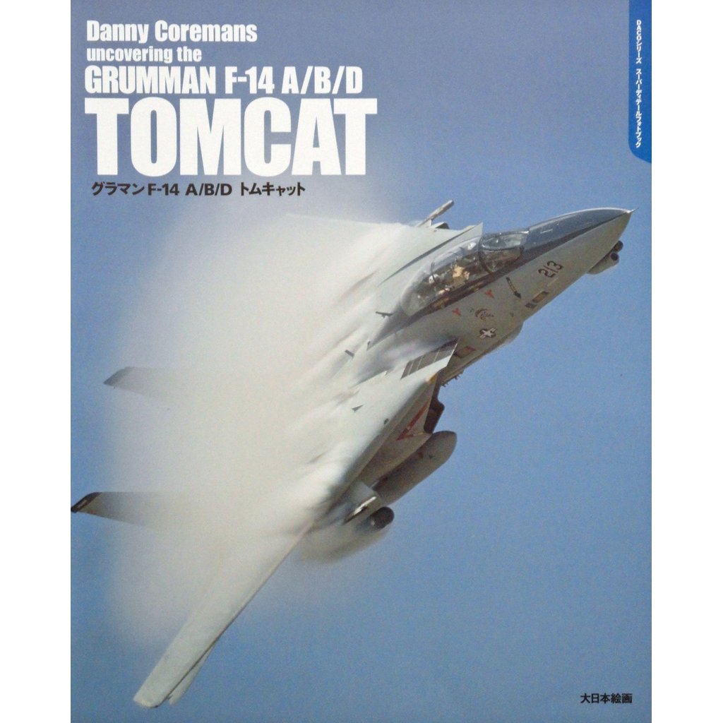Grumman F-14 A/B/D Tomcat (DACO Series Super Detail Photo Book)