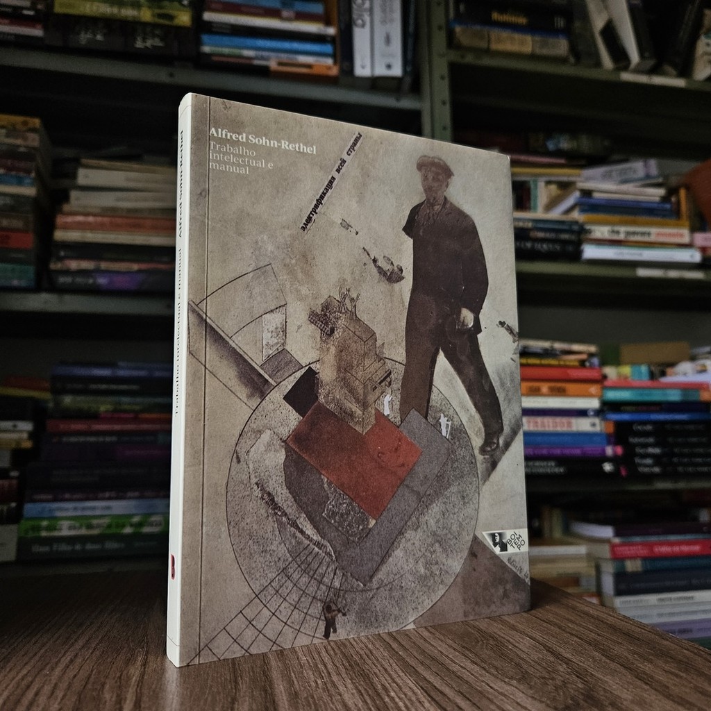 Trabalho Intelectual e Manual de Alfred Sohn-Rethel 8045080
