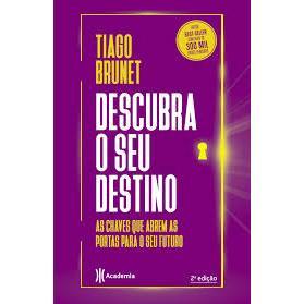 Descubra o Seu Destino de Tiago Brunet