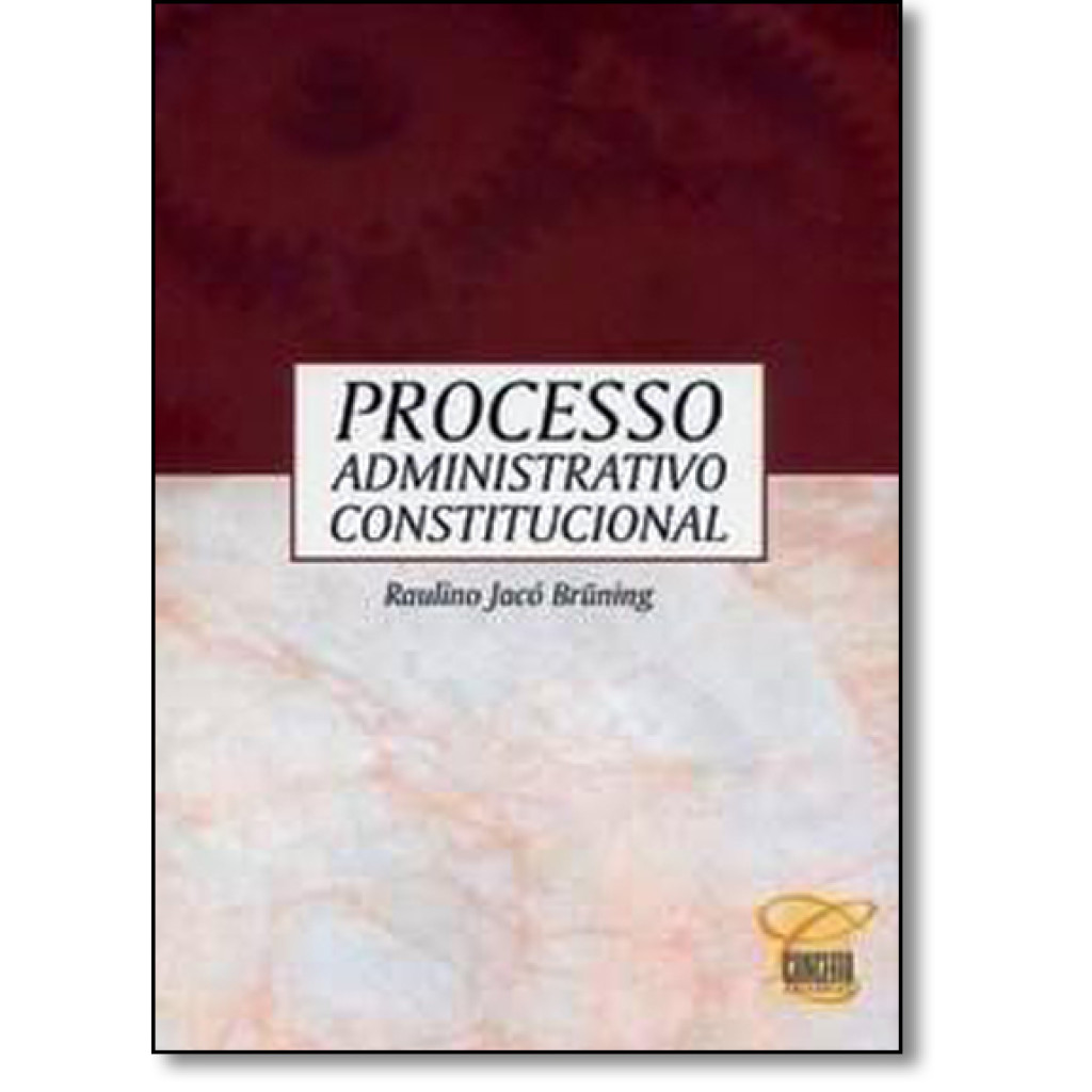 Processo Administrativo Constitucional