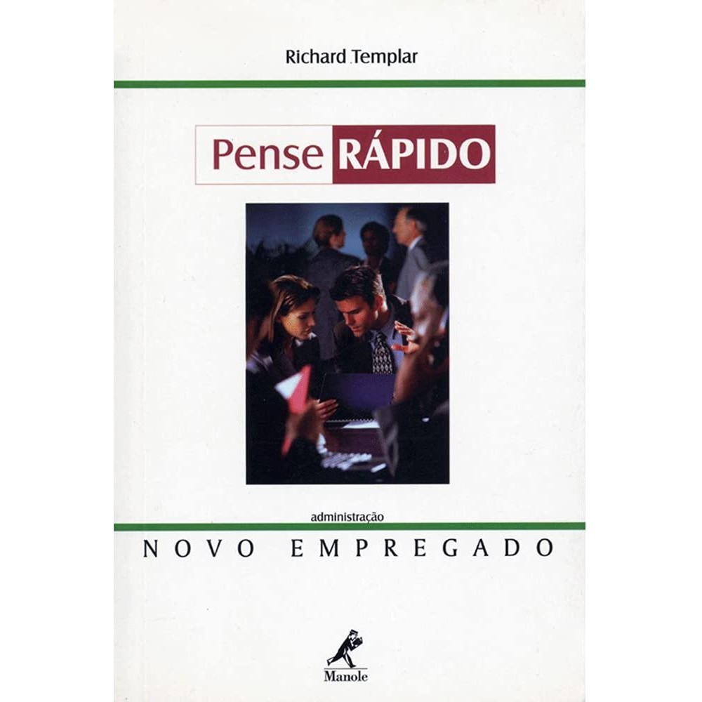 Livro: Novo empregado: Pense Rápido Autor: Richard Templar (Novo, Lacrado)