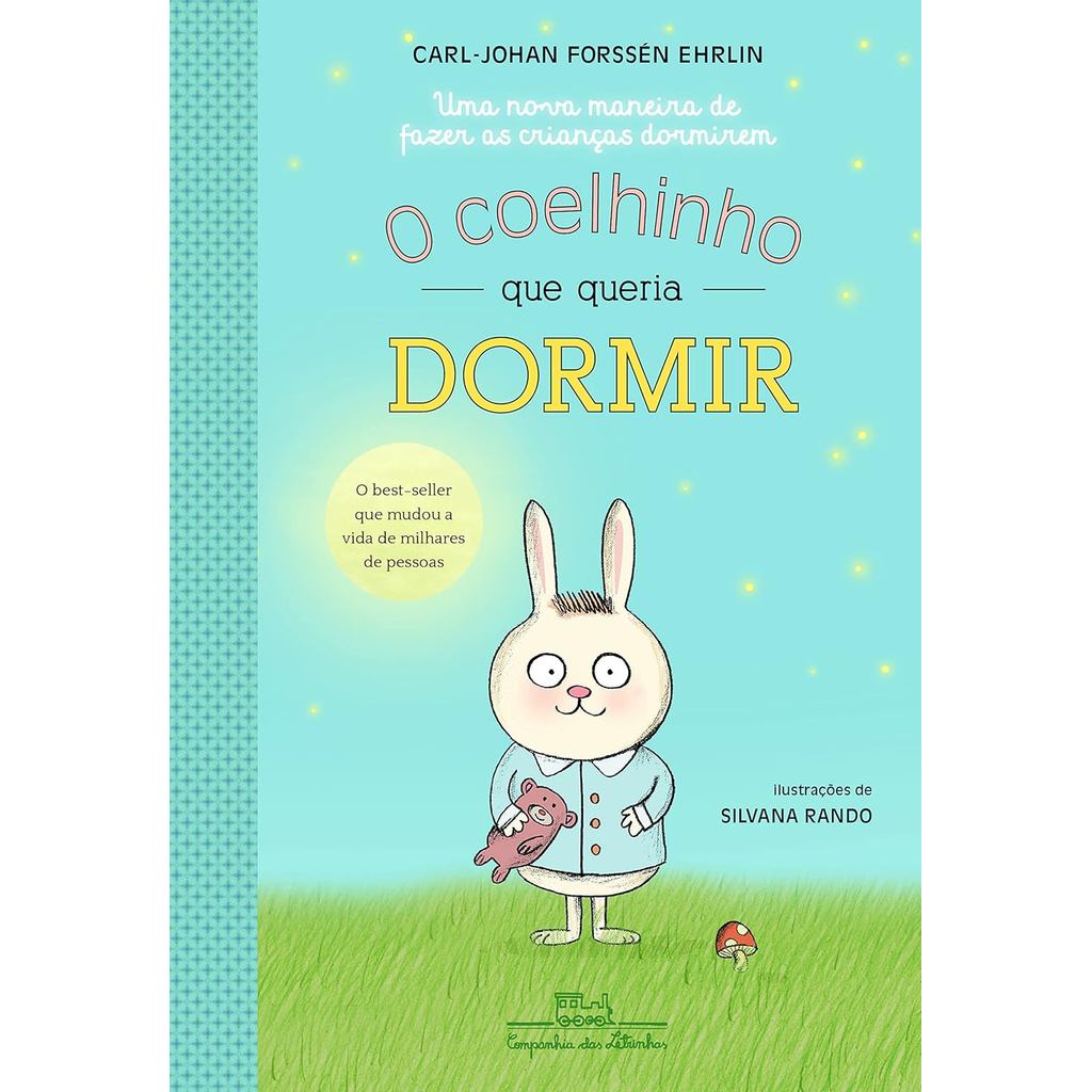 O Coelhinho Que Queria Dormir | Carl-Johan Forssén Ehrlin