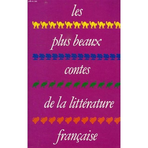 Les Plus Beaux Contes de la Littérature Française de Michelle Gautheyrou 6563970
