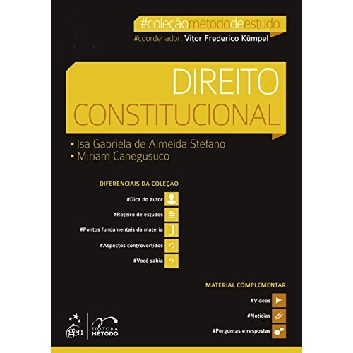 Coleção Método De Estudo - Direito Constitucional de Miriam Canegusco, Vitor Kumpel, Isa Stefano 7580156