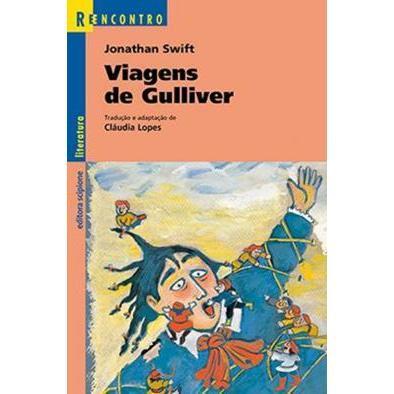 Viagens de Gulliver de Jonathan Swift e Adaptação de Cláudia Lopes - Série Reencontro