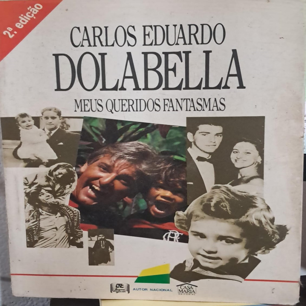 Meus Queridos Fantasmas - 2ª Edição autor Carlos Eduardo Dolabella