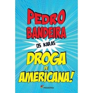 Livro Droga de americana!