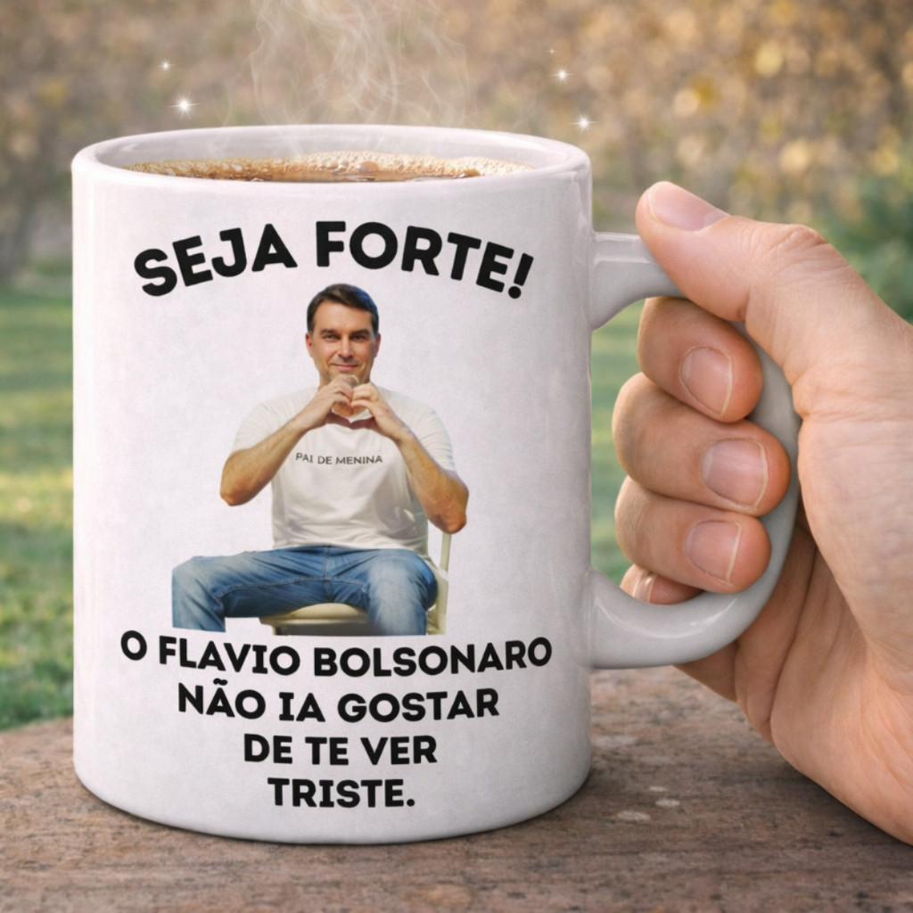Caneca Personalizada Seja Forte Flavio Bolsonaro Presente