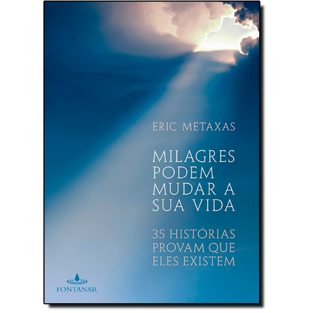 Milagres podem mudar sua vida